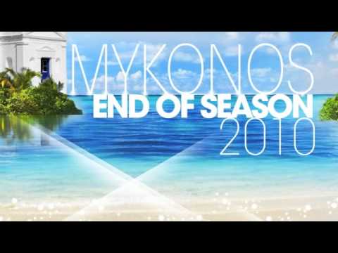 Mykonos - End Of Season 2010 (Mixed & Compiled by ...