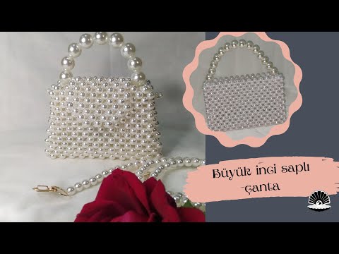 incili çanta yapımı, boncuk çanta yapımı, inci çanta yapımı, büyük inci saplı çanta, pearlbag making