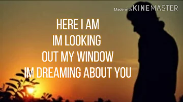 I NEED YOU NOW  (LYRICS)  -  FIREHOUSE