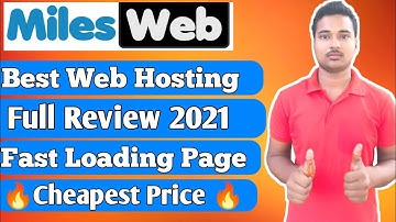 MilesWeb Hosting Review 2021| Best Cheapest WebHosting |Best Professional Web Hosting 2021