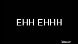 SPONGEBOB SCREAM EHH EHHH