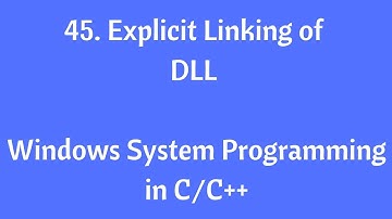 45.Explicit Linking of DLL - Windows System Programming in C/C++