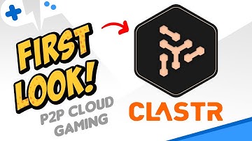 CLASTR Peer-to-Peer Cloud Gaming | First Look!