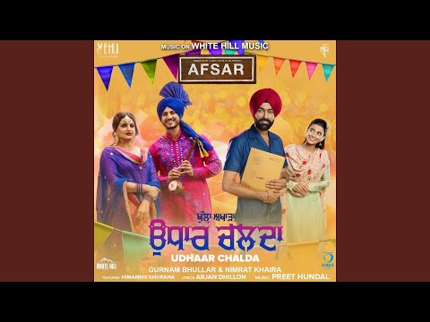 Udhaar Chalda (feat. Himanshi Khurana) (From "Afsar")
