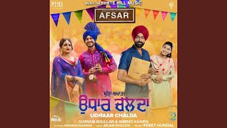 Udhaar Chalda (feat. Himanshi Khurana) (From "Afsar")