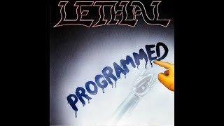 Lethal - Programmed