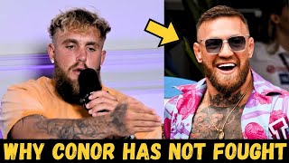 Jake Paul On Why Conor Mcgregor Hasn't Fought