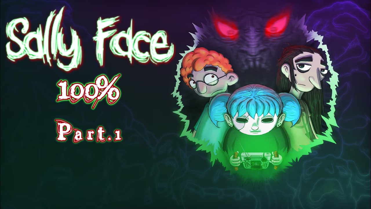 Getting All Episodes 100% | Sally Face (Pt.1) - YouTube