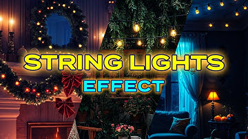 String Lights Effect - for Christmas or Cozy Garden scenes