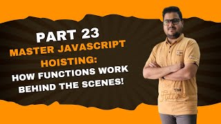 Master JavaScript Hoisting: How Functions Work Behind the Scenes! | JavaScriptFullCourse | DcodeBits