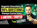90% Questions Organic Chemistry | 6 Subtopics / Chapter | ReNEET 2026 | Sarvesh Sir