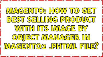 Magento: How to get best selling product with its image by object manager in magento2 .phtml file?