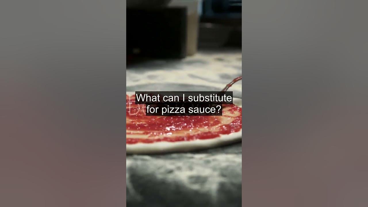 what-can-i-substitute-for-pizza-sauce-youtube