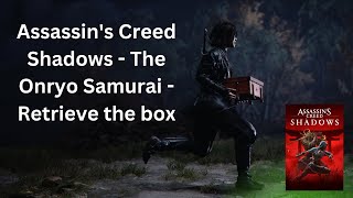 Assassin's Creed Shadows - The Onryo Samurai - Retrieve the box