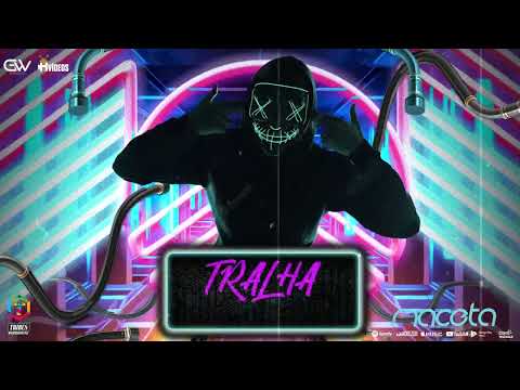 TRALHA NO BEAT - MACETA