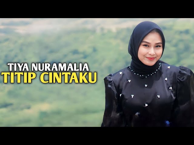 Tiya Nuramalia - Titip Cintaku (dangdut cover) class=
