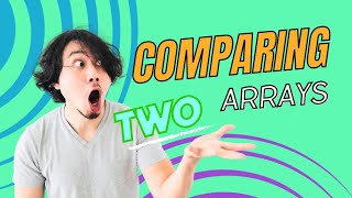 Comparing Arrays in JavaScript || How to compare two arrays in JavaScript || #javascript