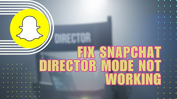 😍 How To Fix Snapchat Director Mode Not Working (easy guide) | Step by Step