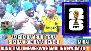 MIRAJI|TIMU IMEWEKWA KAMBI YA NYOKA|SENEGAL KAMA WEZI|DUA ZA SIMBA KUWA BINGWA MSIMU HUU NI NGUMU😂