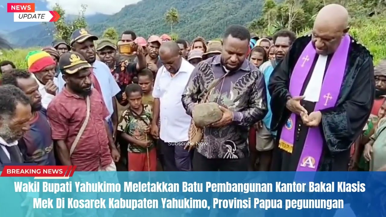 KosarekWakil Bupati Yahukimo Meletakkan Batu Pembangunan Kantor Bakal Klasis Mek  Kab. Yahukimo 