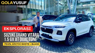 Eksplorasi Suzuki Grand Vitara 1.5 GX CVT Dual Tone - Pertama di Mitra Suzuki Banjarmasin