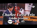 Charlee loyst trio  studio sessions