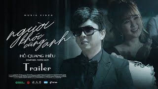 NGƯỜI KHÓC CÙNG ANH - HỒ QUANG HIẾU | OFFICIAL TRAILER