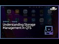 Qnp104 storage structure understanding storage management in qts