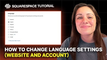How to change Squarespace language settings on account and website