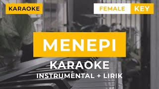 Menepi Karaoke FEMALE KEY - INSTRUMENTAL Piano