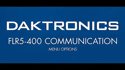 FLR5-400 Communication Menu Items