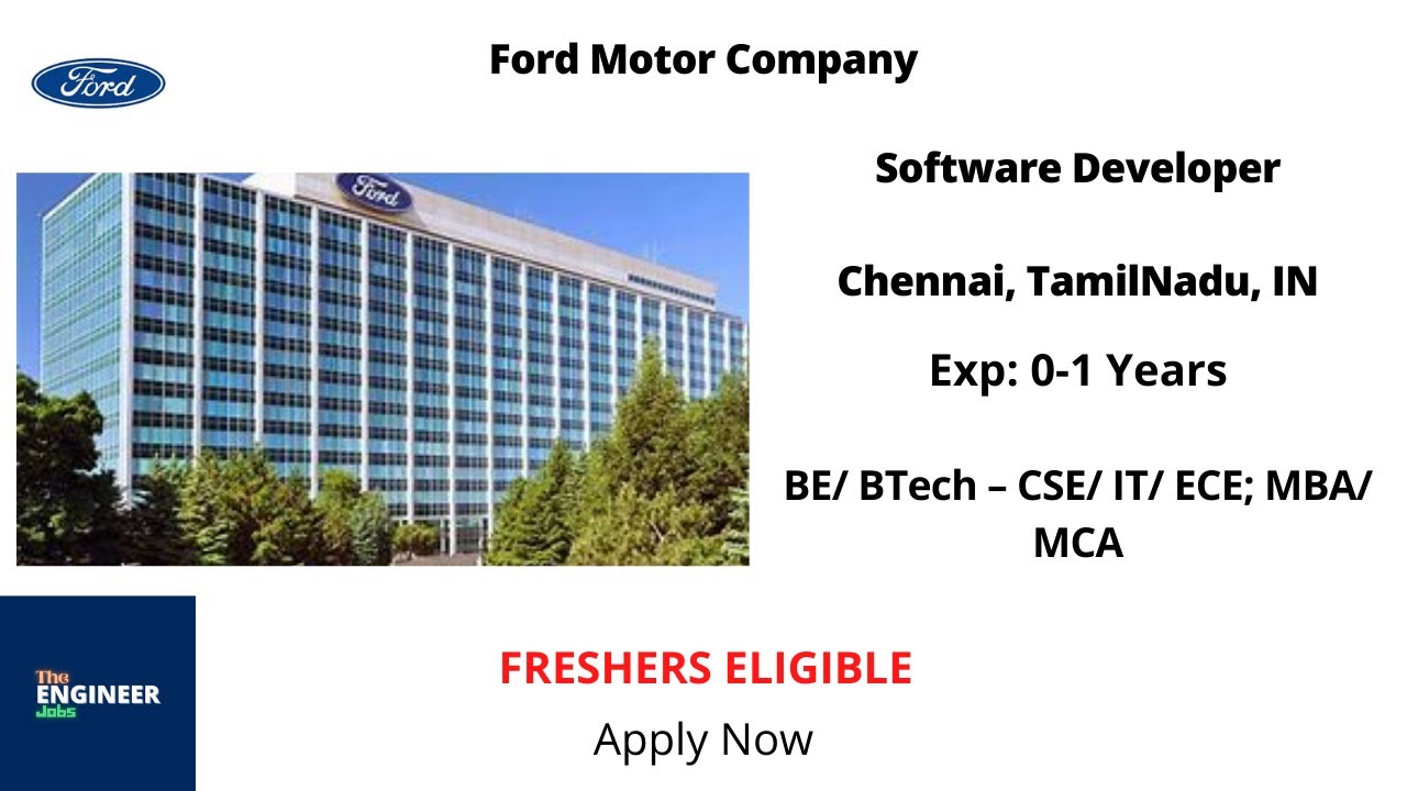 Ford | Freshers | Software Developer | BE/ BTech – CSE/ IT/ ECE; MBA/ MCA | Chennai, TamilNadu