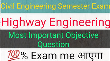 Highway Engineering Objective Question Semester Exam|MCQ Highway Engineering in Hindi|Part-3