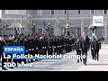 Los reyes celebran los 200 aos de la polica nacional con un acto en madrid