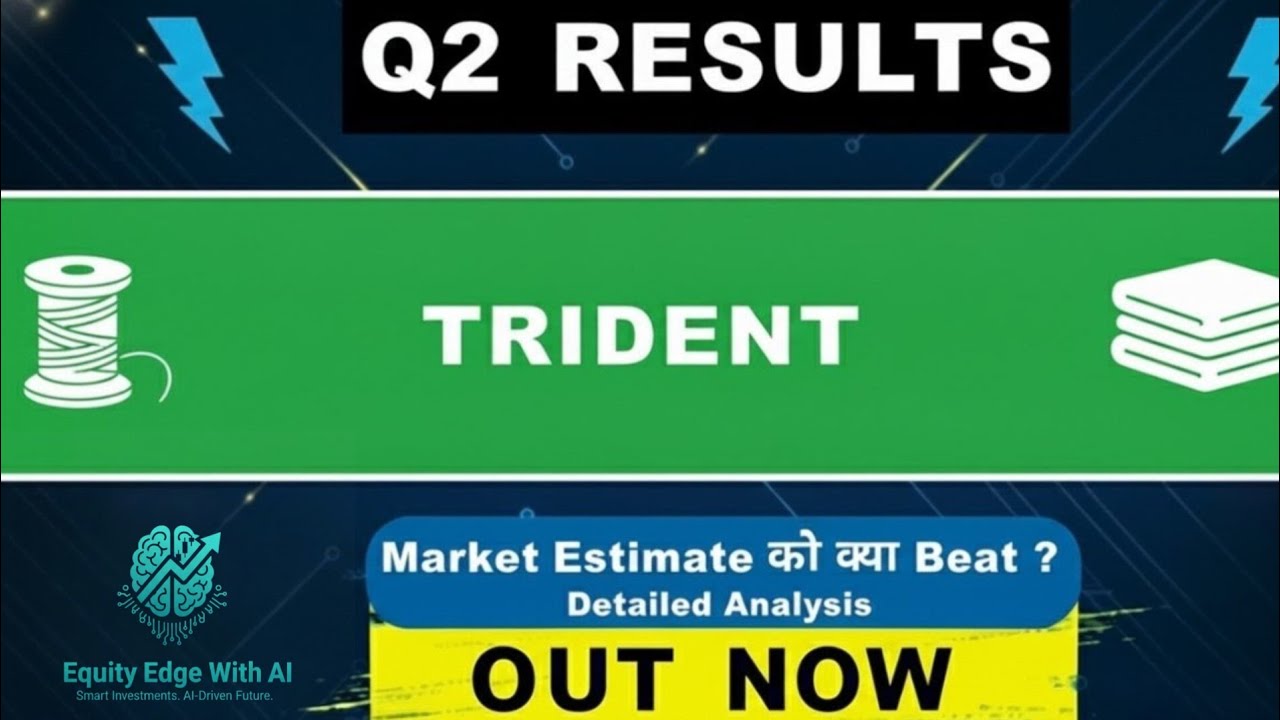 Trident Quarterly Result | Trident Share Result | Trident News 