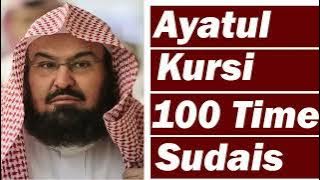 Ayatul Kursi 100X Beautiful Recitation Wish, Job,Health,Wealth,Cure#sheikhsudais#ayatulkursi100times