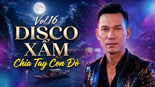 CHIA TAY CON ĐÒ  - MỘT BẢN NHẠC DISCO XẨM HAY ĐỘC LẠ KHÔNG THỂ BỎ LỠ | TVT MUSIC 686