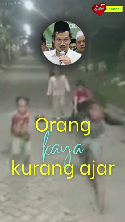 Orang kaya kurang ajar #Gus #GusBaha #story #StoryWAGus Baha #Short #Shorts #shortsvideo