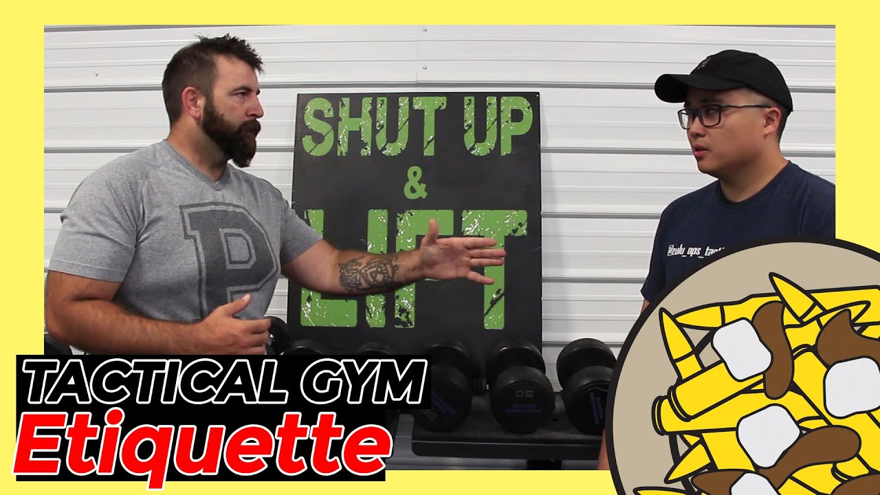 Tactical Gym [01] Etiquette YouTube