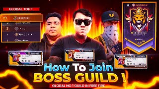 How to join BOSS GUILD 😱 | World’s Best Guild in Free Fire | Free Fire Global Top 1 Guild