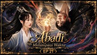Download lagu [Indo Sub] Abadi Melampaui Waktu (Immortal Beyond Dust) EP21 | 浮世仙衣不染尘 | YoYo | #Cinta #romantis