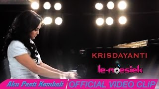 Krisdayanti - Aku Pasti Kembali [Official Music Video] chords