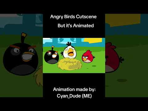 Angry Birds Cutscene But It S Animated Shorts 