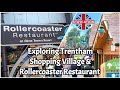 Exploring Trentham Shopping | Rollercoaster Restaurant Alton Towers