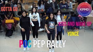 [KPMD] POC Pep Rally 2019 - Gotta Go, Kiss and Make Up, Yoncé (4K)