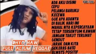 DHYO HAW FULL ALBUM REGGAE