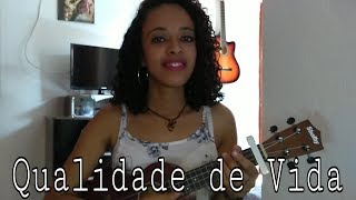 Qualidade de Vida - Simone & Simaria part. Ludmilla (Cover Ukulele) Naah Neres