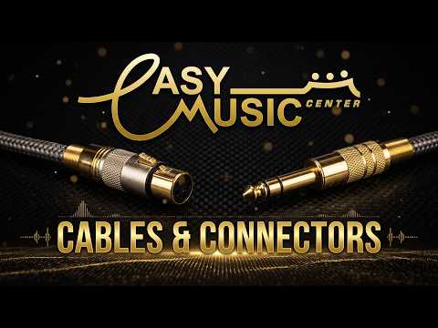 Cables and Connectors
