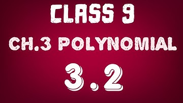 class 9 MH BOARD MATH 1 ch.3 polynomial practice set 3.2