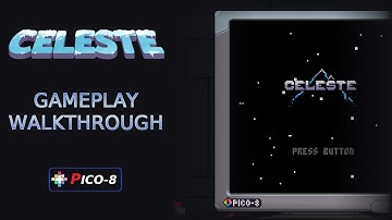 Celeste PICO-8 Gameplay Walkthrough | Classic Retro Version | No Commentary